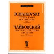J0082 Чайковский П. И. Шестнадцать песен для детей. Соч. 54. Обр. для ф-но, издат. 